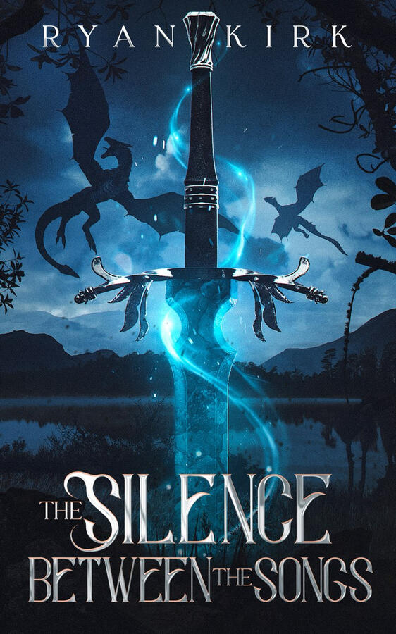 (COMING SOON) The Silence Between the Songs (Song of the Fallen Swords, Book Four of Five) by Ryan Kirk (COMING SOON) The Silence Between the Songs (Song of the Fallen Swords, Book Four of Five) by Ryan Kirk